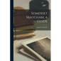 Somerset Maugham, a Guide - Paperback