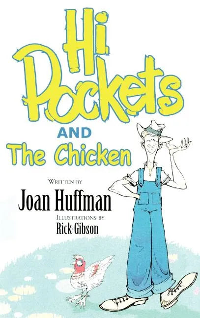 Hi-Pockets and The Chicken - Hardcover