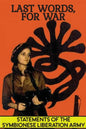 Last Words, For War: Statements Of The Symbionese Liberation Army (SLA) - The Patty Hearst Kidnapping & 22 month life of the SLA - Paperback