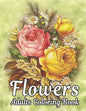 Flowers Adults Coloring Book: Flowers Book - Paperback