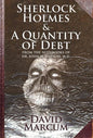 Sherlock Holmes and a Quantity of Debt - Hardcover