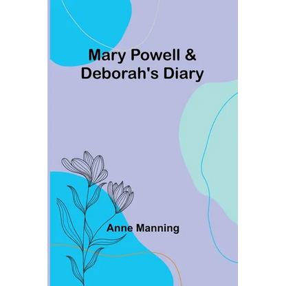 Mary Powell & Deborah's Diary - Paperback