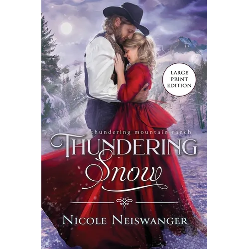 Thundering Snow: A Tortured Hero Western Historical Romance - Paperback