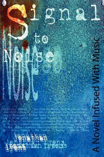 Signal to Noise - Paperback