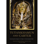 Tutankhamun and Carter: Assessing the Impact of a Major Archaeological Find - Paperback