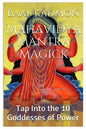 Mahavidya Mantra Magick: Tap Into the 10 Goddesses of Power - Paperback