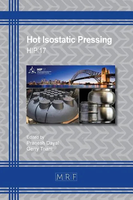 Hot Isostatic Pressing: Hip'17 - Paperback