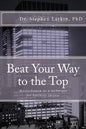 Beat Your Way to the Top: Masturbation as a technique for business success - Paperback