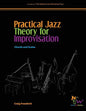 Practical Jazz Theory for Improvisation: Chords and Scales - Paperback