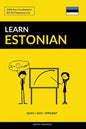 Learn Estonian - Quick / Easy / Efficient: 2000 Key Vocabularies - Paperback