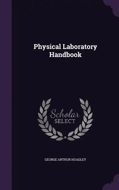 Physical Laboratory Handbook - Hardcover