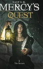 Mercy's Quest- The Return - Hardcover