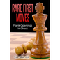 Rare First Moves: Flank Openings in Chess - Paperback