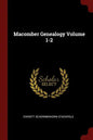 Macomber Genealogy Volume 1-2 - Paperback