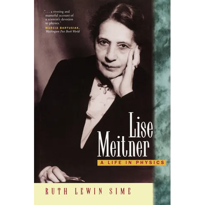 Lise Meitner: A Life in Physics - Paperback