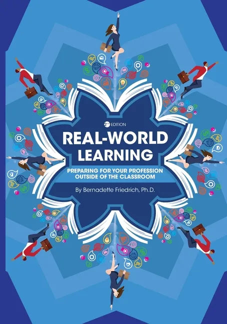 Real-World Learning: Preparing for Your Profession Outside of the Classroom - Paperback