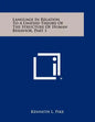 Language In Relation To A Unified Theory Of The Structure Of Human Behavior, Part 1 - Paperback