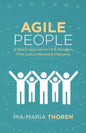 Agile People: A Radical Approach for HR & Managers (That Leads to Motivated Employees) - Paperback