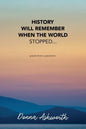 History Will Remember When The World Stopped: poems from a pandemic - Paperback