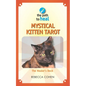 Mystical Kitten Tarot: The Healer's Deck - Paperback