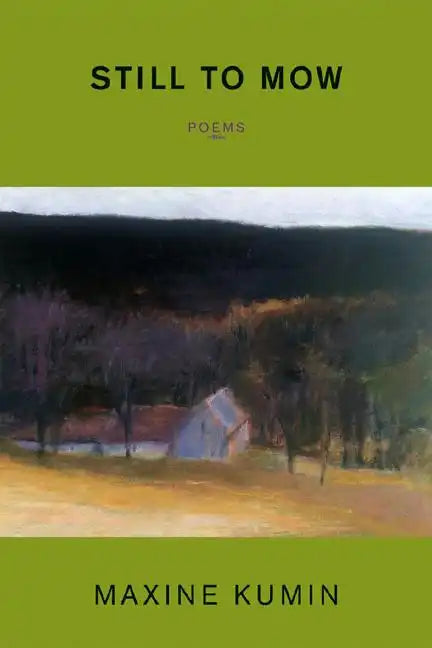Still to Mow: Poems - Paperback