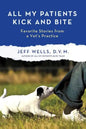 All My Patients Kick and Bite - Paperback