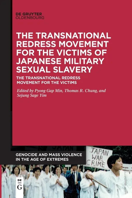 The Transnational Redress Movement for the Victims of Japanese Military Sexual Slavery - Paperback