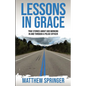Lessons in Grace: true stories about God working in and through a police officer - Paperback
