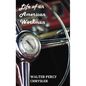 Life of an American Workman - Hardcover