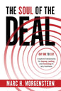The Soul of the Deal: Creative Frameworks for Buying, Selling, and Investing in Any Business - Hardcover