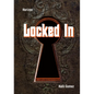 Locked in - Library Binding
