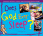 Does God Ever Sleep? - Paperback