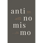 Antinomismo: El Intruso Inesperado de la Teología Reformada - Paperback