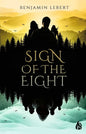 Sign of the Eight - Hardcover
