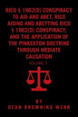 RICO Conspiracy Law and the Pinkerton Doctrine: Volume 3 - Paperback