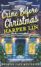 Crime Before Christmas: A Bookish Cafe Mystery - Paperback