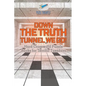 Down the Truth Tunnel We Go! Hard Crossword Puzzle Books for Terrific Tuesdays - Paperback