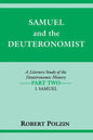 Samuel and the Deuteronomist: A Literary Study of the Deuteronomic History Part Two: 1 Samuel - Paperback