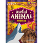 Awful Animal Phobias - Library Binding