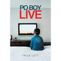 Po Boy Live - Paperback