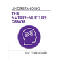 Understanding the Nature‒Nurture Debate - Paperback