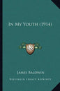 In My Youth (1914) - Paperback