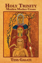 Holy Trinity: Maiden, Mother, Crone - Paperback