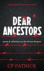 Dear Ancestors: poems & reflections on the african diaspora - Paperback