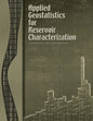 Applied Geostatistics for Reservoir Characterization - Paperback