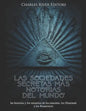 Las sociedades secretas más notorias del mundo: las historias y los misterios de los masones, los Illuminati y los Rosacruces - Paperback