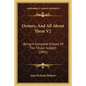 Oysters, And All About Them V2: Being A Complete History Of The Titular Subject (1891) - Paperback
