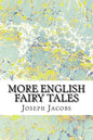More English Fairy Tales: (Joseph Jacobs Classics Collection) - Paperback