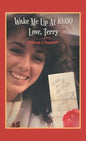 Wake Me up at 10: 00 Love, Terry - Hardcover