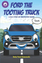 Ford the Tooting Truck: A Silly Story on Perspective-Taking - Paperback